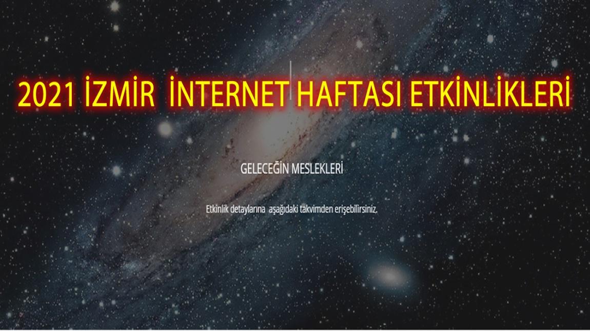 2021 İzmir İnternet Haftası Etkinlikleri